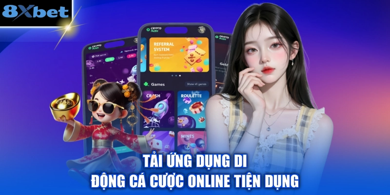 Tải app 8XBET cho iOS và Android